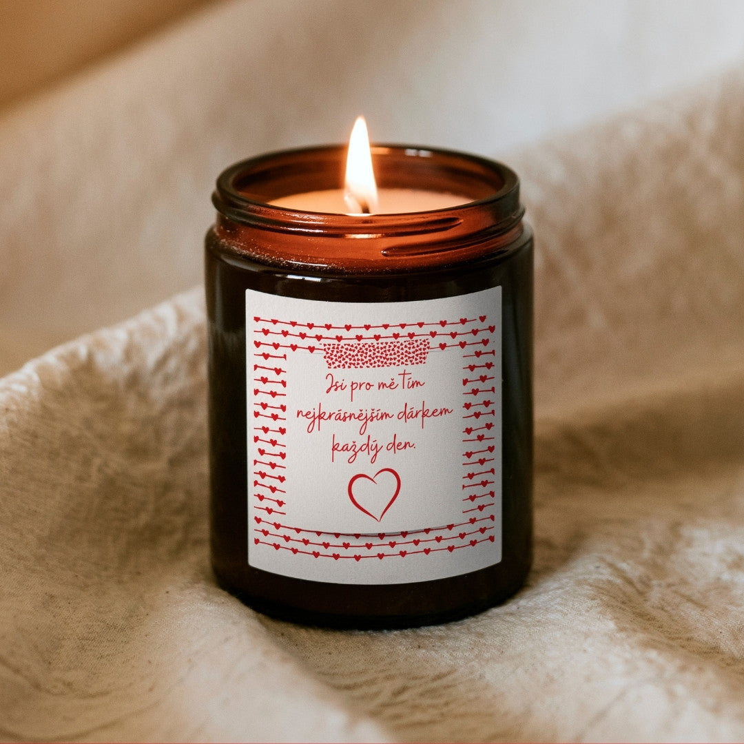 Vonná svíčka „Jsi pro mě tím nejkrásnějším dárkem každý den"