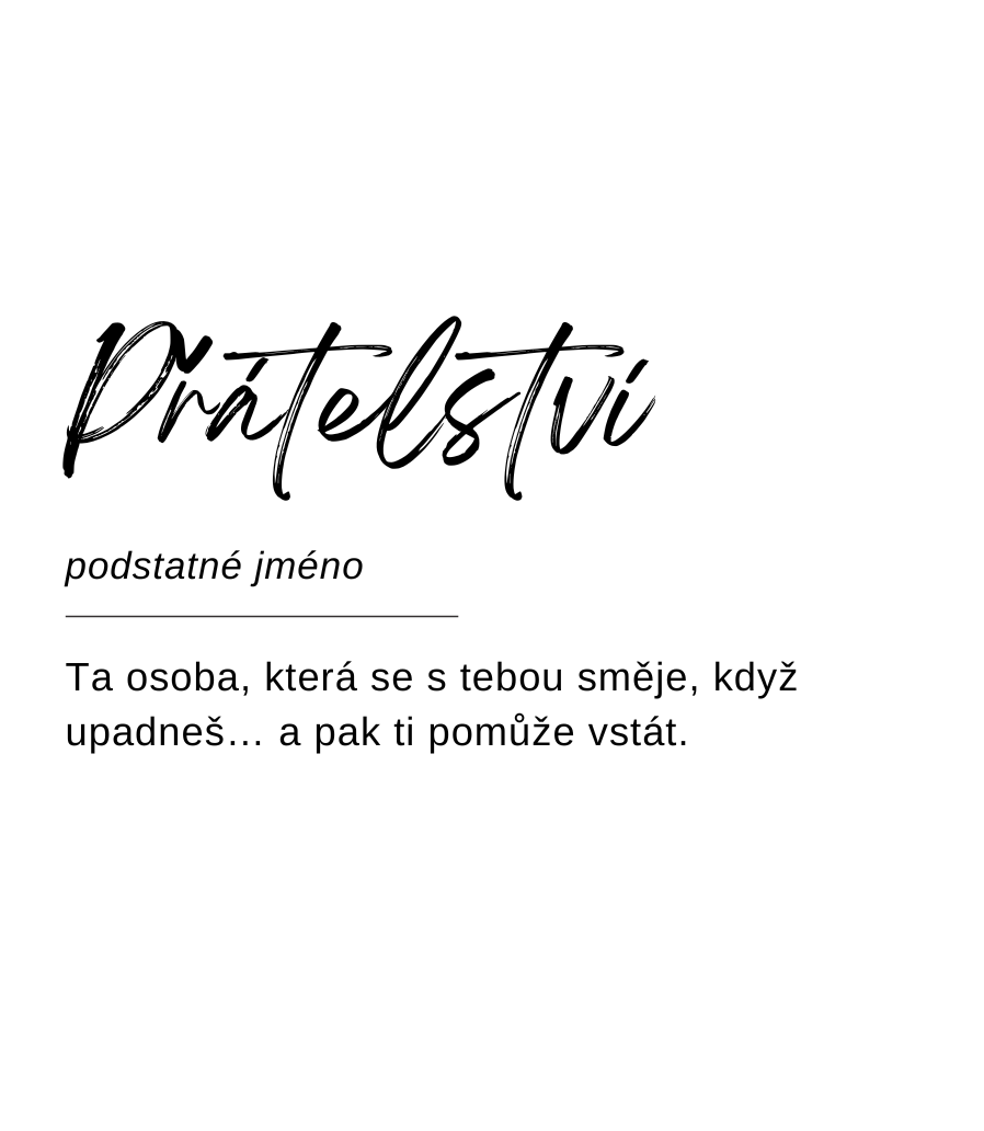 Návrh etikety svíčky Kiskedves ve formě slovníkového hesla: „Přátelství, podstatné jméno – Ta osoba, která se s tebou směje, když upadneš… a pak ti pomůže vstát.“